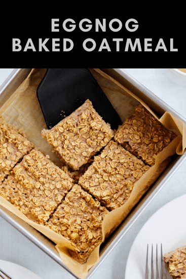 eggnog baked oatmeal