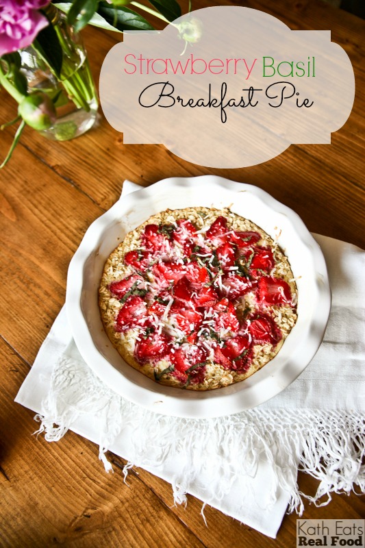 Strawberry Basil Breakfast Pie