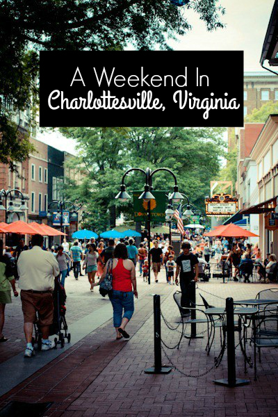 A weekend in Charlottesville