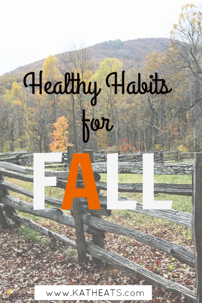 Healthy Habits For Fall