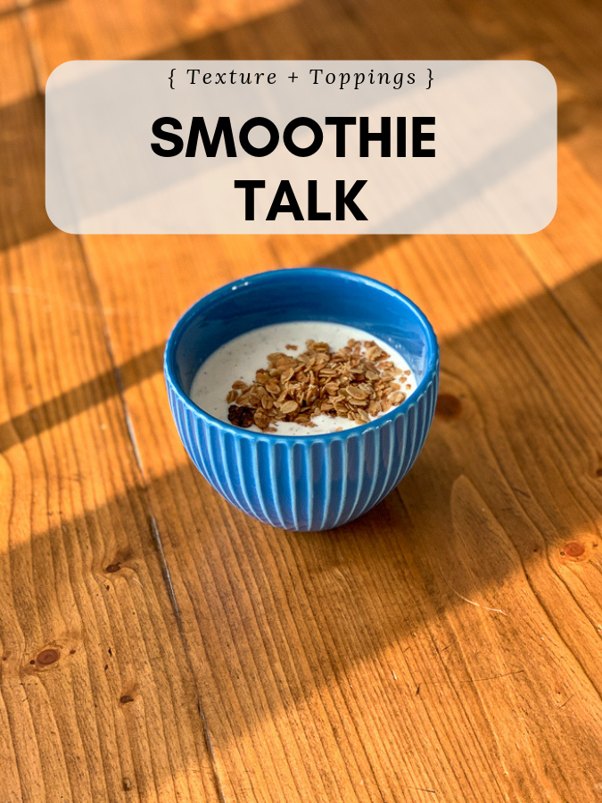 The Best Smoothie Bowl Toppings • Kath Eats