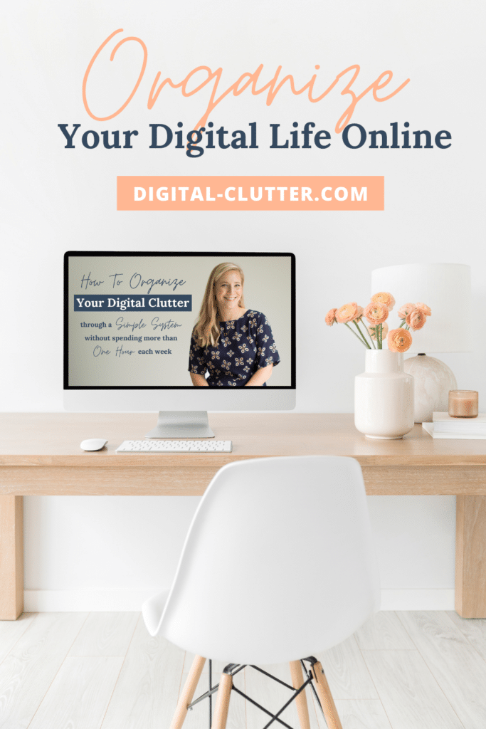 organize your digital clutter