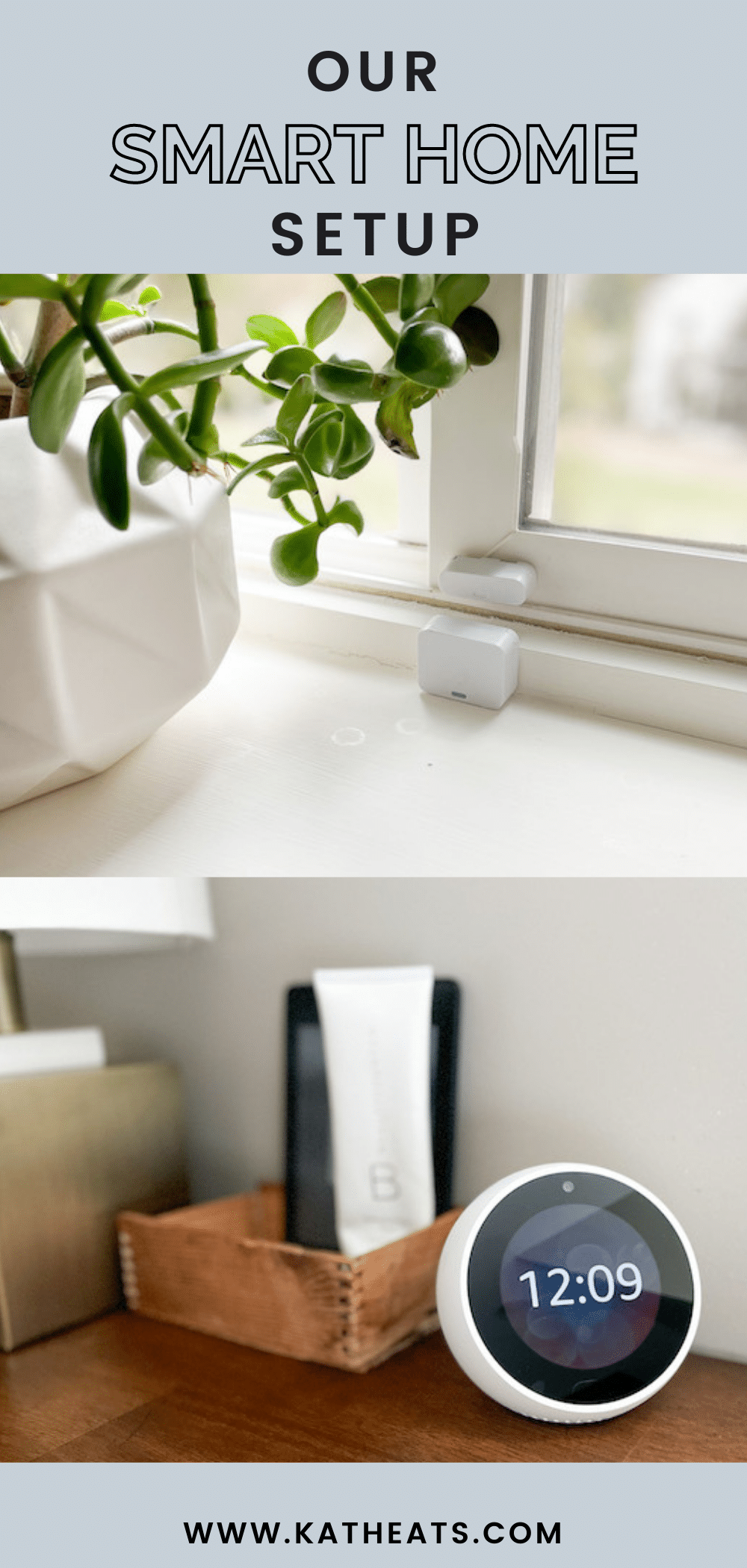 Our Smart Home Setup • Kath Eats