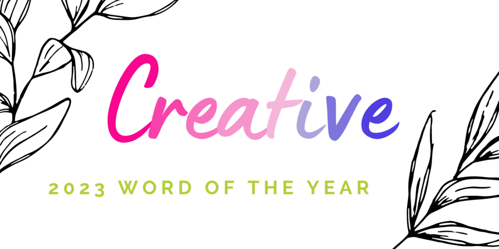 Creative - 2023 Word of The Year