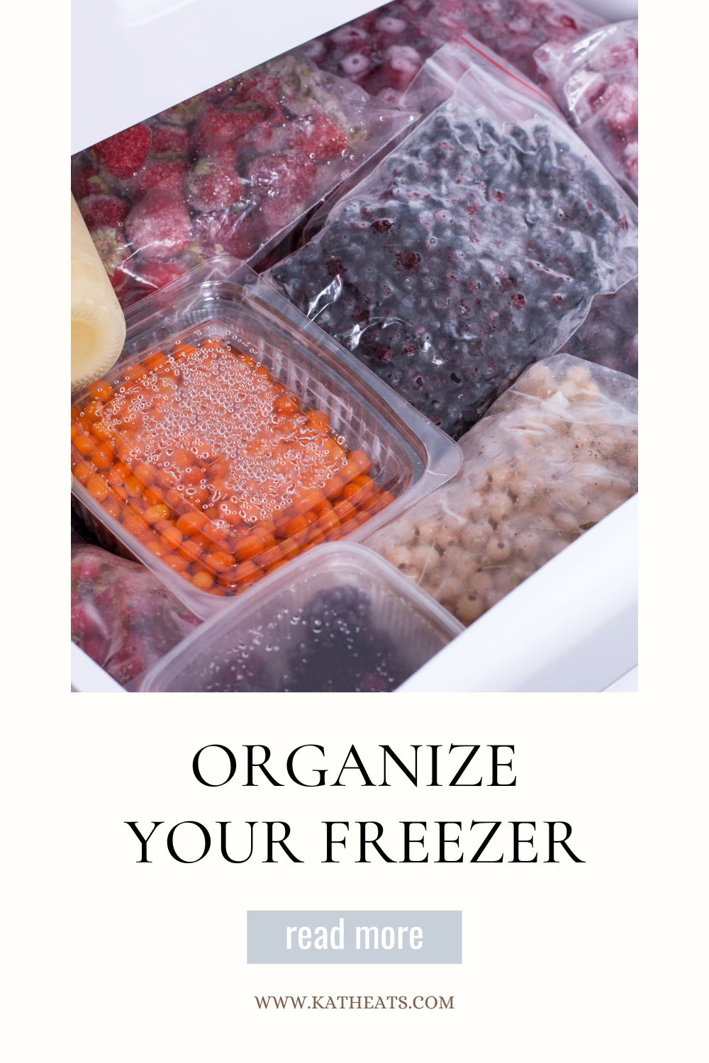 How To Organize Your Freezer • Kath Eats How to Go Healthy